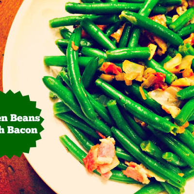 Green Beans with Bacon and Shallots