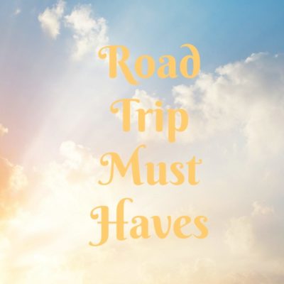 Girl and Her Kitchen: Out West Road Trip {Part Five: Trip MUST-Haves}